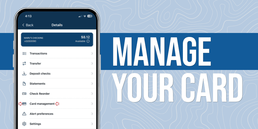 A screenshot of the MCU mobile app against a topography patterned background. To the right, the words: manage your card.