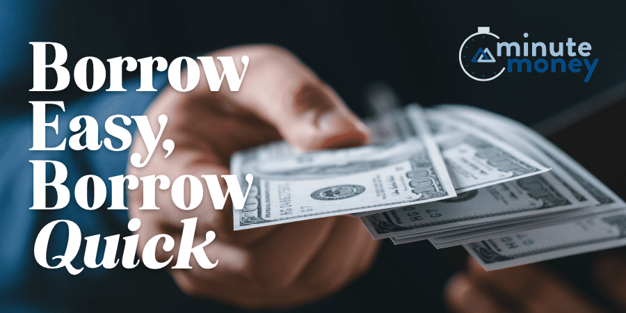 Hands holding several $100 bills. At the left, the words: borrow easy, borrow quick