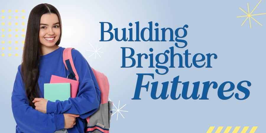 A young, smiling, female student holding books and a bookbag against a gradient background with stars. At the right, the words: building brighter futures.